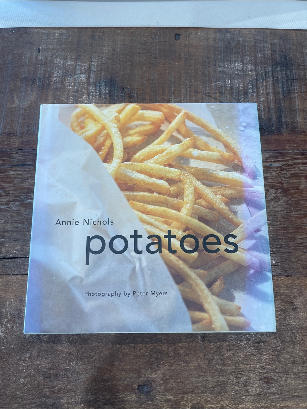 Potatoes by Annie Nichols - Cookbook with Golden Fries Cover